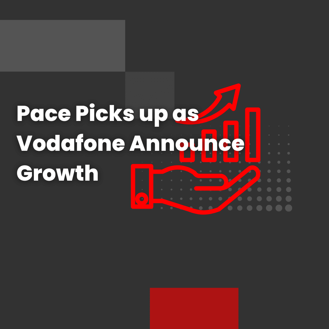 pace-picks-up-as-vodafone-announce-growth-airbytes